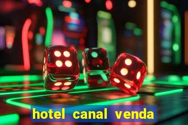 hotel canal venda nova do imigrante